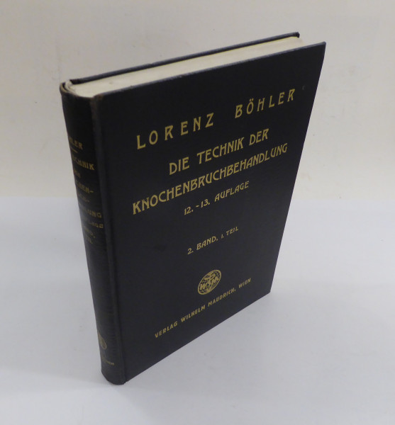 Die Technik der Knochenbruchbehandlung