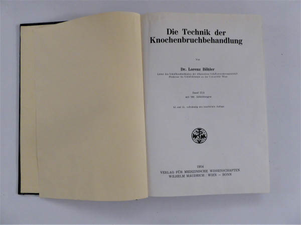 Die Technik der Knochenbruchbehandlung